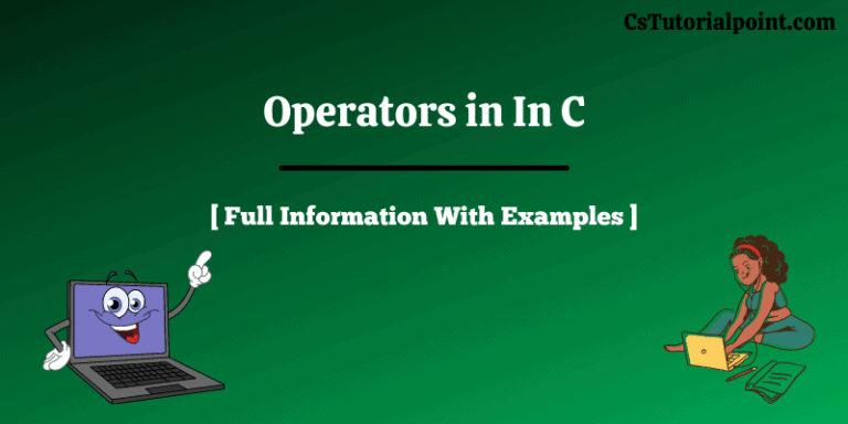 Operators in C Language [Full Information With Examples]