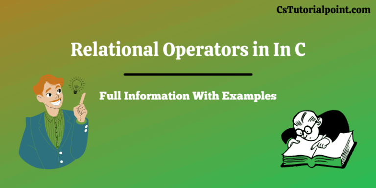 Relational Operators in C [Full Information With Examples]