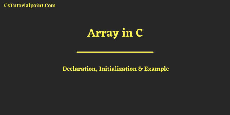 What is Array in C Language | Declaration, Initialization & Example