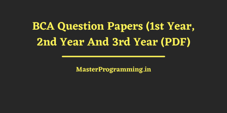 BCA Question Papers (1st Year, 2nd Year and 3rd Year 2022) – Download Question Papers PDF