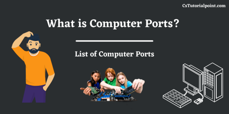 What is Computer Ports? Definition & Types of Computer Ports
