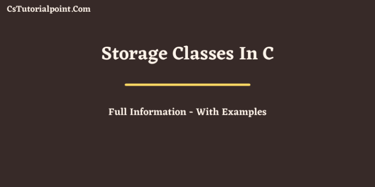 What Is Storage Classes In C With Examples