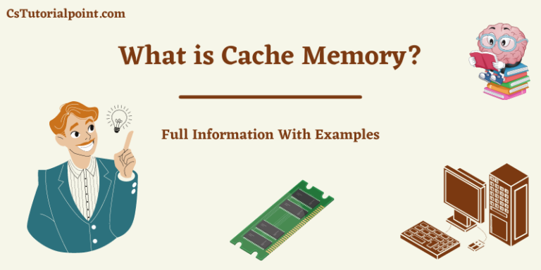 What is Cache Memory? Advantages and Disadvantages of Cache Memory