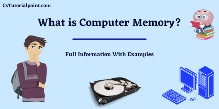 What is Computer Memory? Types & Characteristics of Computer Memory