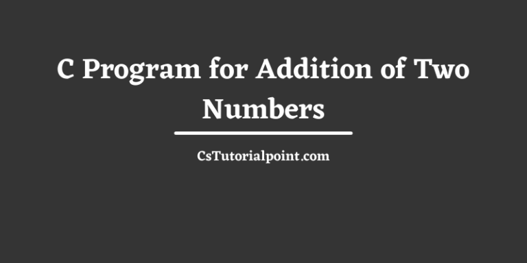 C Program for Addition of Two Numbers