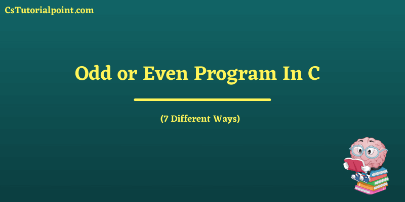 Odd or Even Program In C