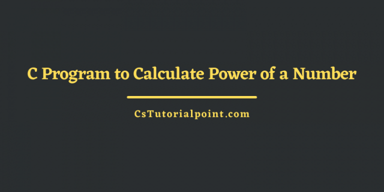 C Program to Calculate Power of a Number