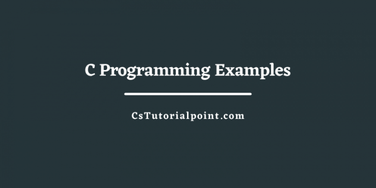 C Programming Examples With Output ( Exercises With Solutions PDF)