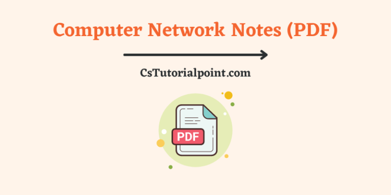 Computer Network Notes (Download Computer Network  Notes PDF) 