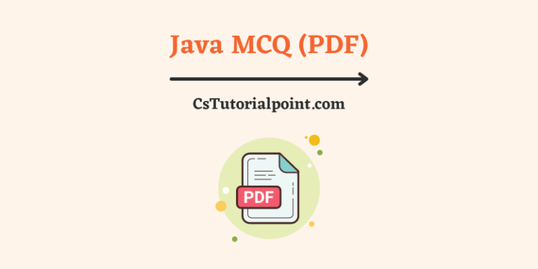 Java MCQ Questions (Download Java MCQ Questions With Answers PDF)