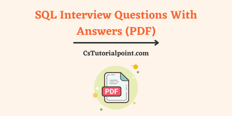 SQL Interview Questions (Download SQL Interview Questions With Answers PDF)