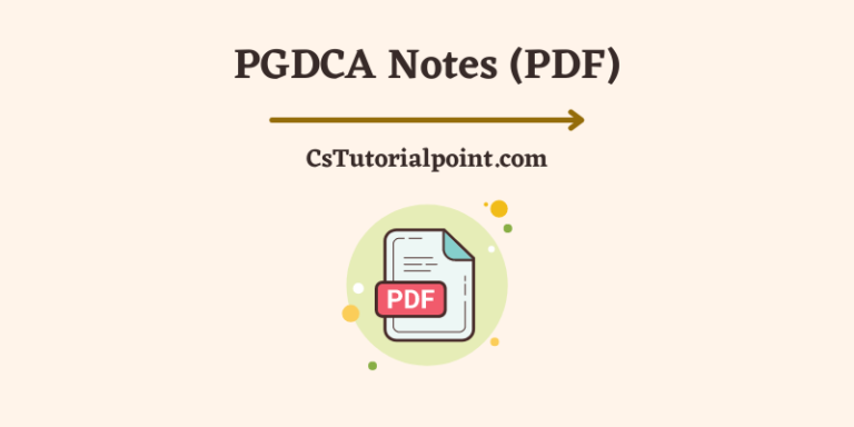 PGDCA Notes PDF (Free Download) – CsTutorialpoint