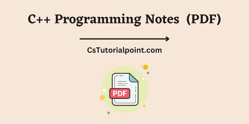 C++ Programming Notes 