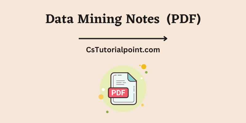 Data Mining Notes