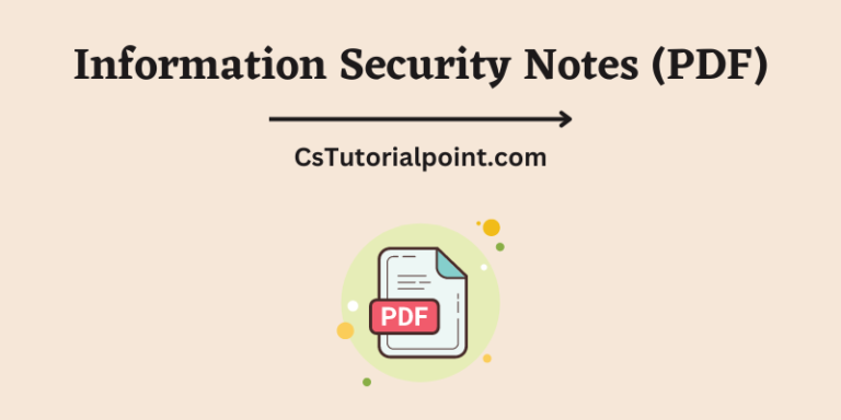 Information Security Notes (Download Information Security Notes PDF) 