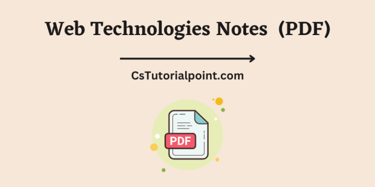 Web Technologies Notes (Download Web Technologies Notes PDF) 